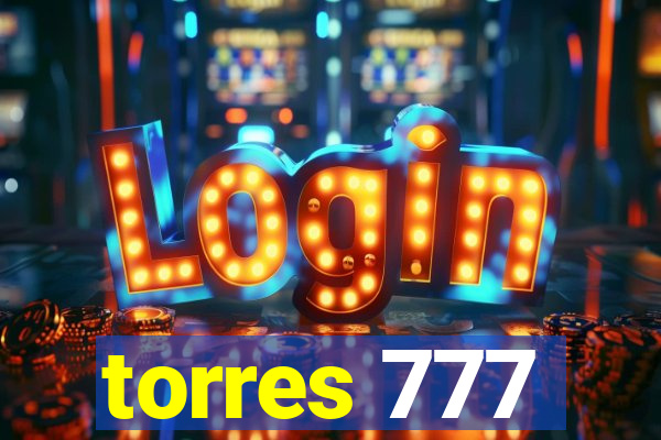 torres 777